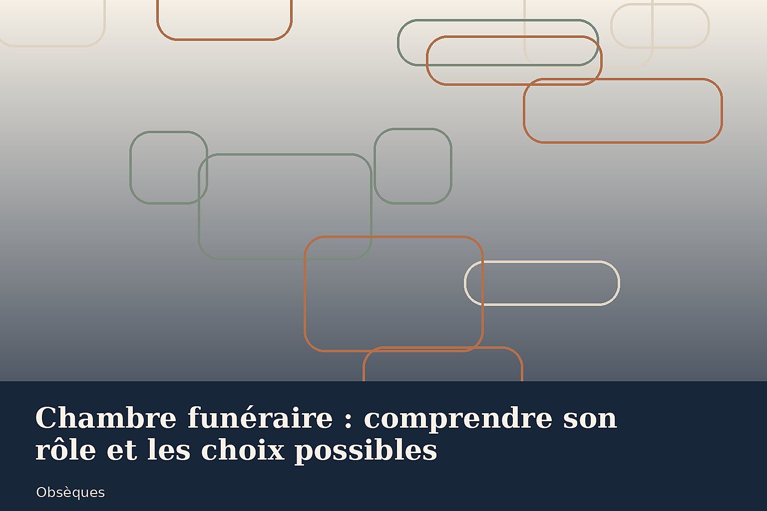 Chambre funéraire : comprendre son rôle et les choix possibles