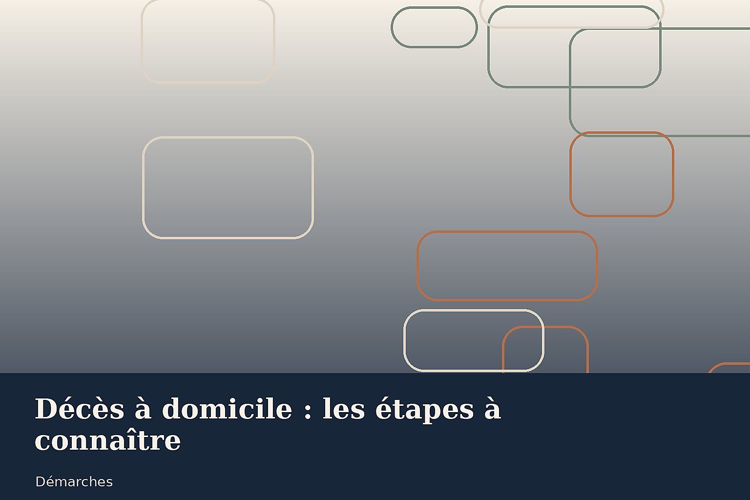 Décès à domicile : les étapes à connaître