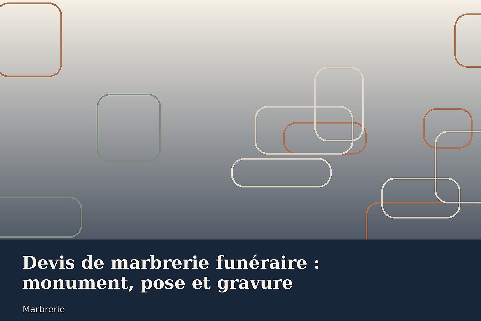 Devis de marbrerie funéraire : monument, pose et gravure