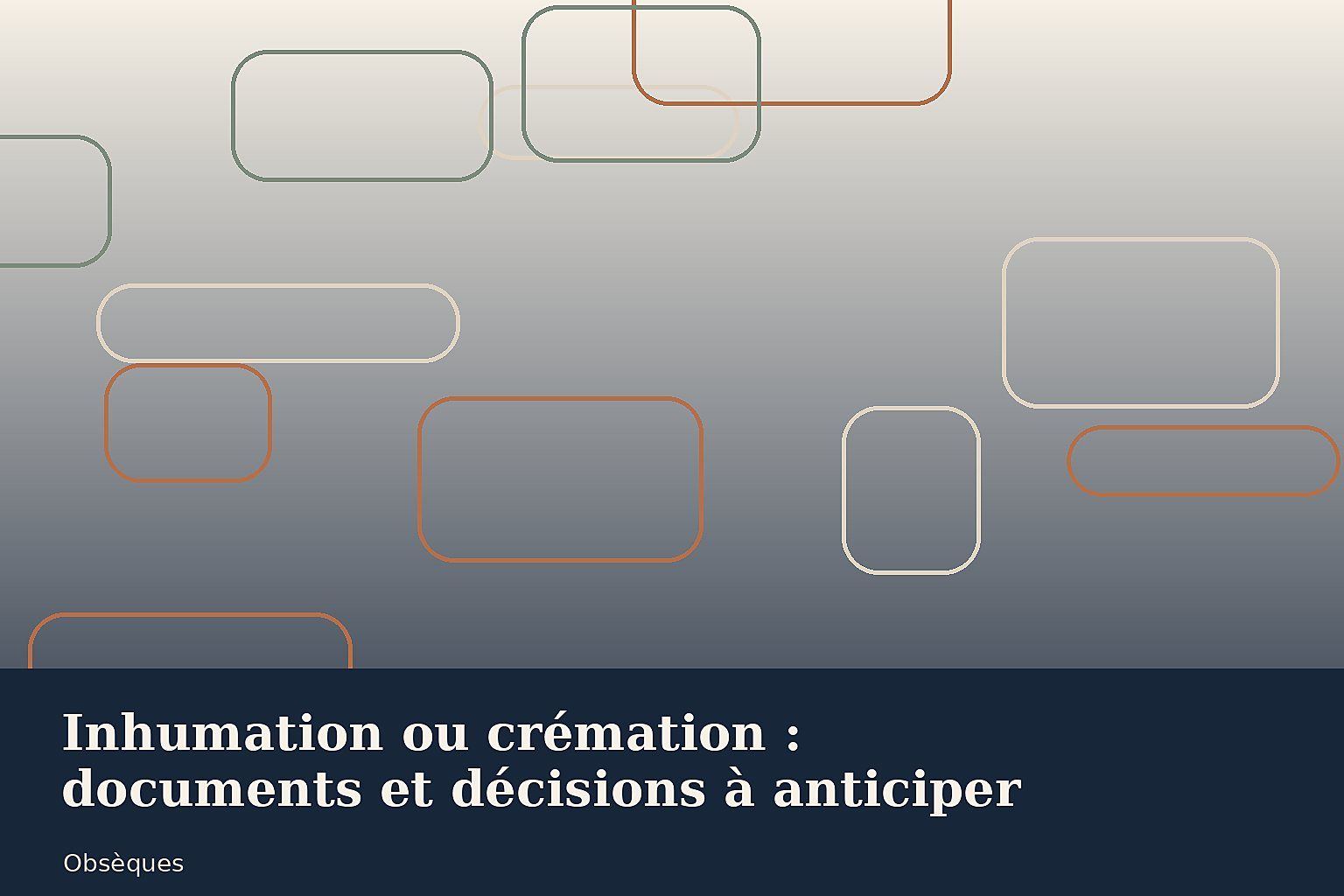 Inhumation ou crémation : documents et décisions à anticiper